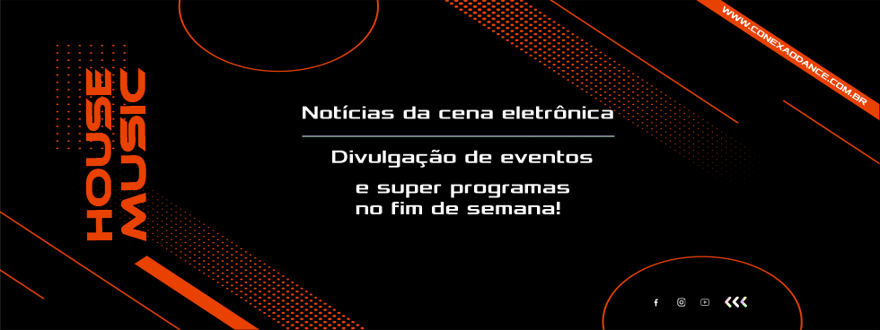 Home I - RÁDIO CONEXÃO DANCE - o seu portal da música eletrônica!